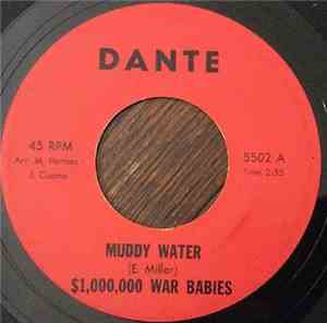 $1,000,000 War Babies - Muddy Water b/w You Don't Know Like I Know