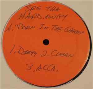 3re Tha Hardaway - Born In Tha Ghetto