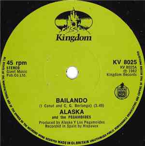 Alaska And The Pegamoides - Bailando