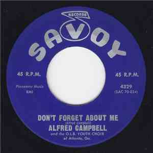 Alfred Campbell With The O.L.B. Youth Choir Of Atlanta, Ga. - Don't Forget  ...