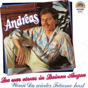 Andreas - Da War Etwas In Deinen Augen