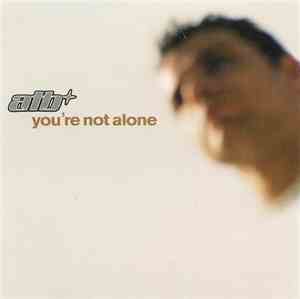 ATB - You're Not Alone