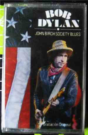 Bob Dylan - John Birch Society Blues