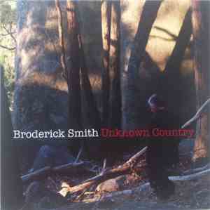 Broderick Smith - Unknown Country
