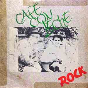 Cafe Con Leche  - Rock