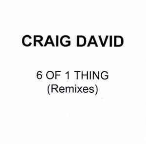 Craig David - 6 Of 1 Thing
