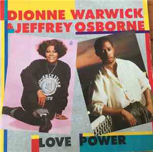 Dionne Warwick & Jeffrey Osborne - Love Power