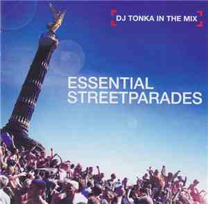 DJ Tonka - In The Mix - Essential Streetparades