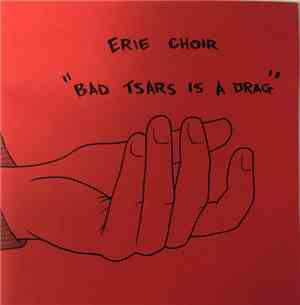 Erie Choir - Bad Tsars Is A Drag