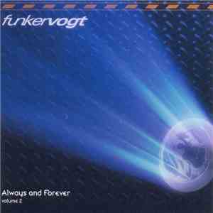 Funker Vogt - Always And Forever Volume 2