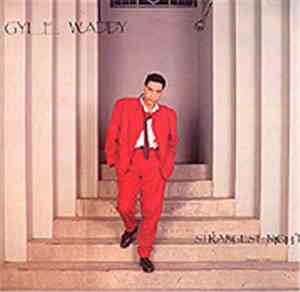 Gyle Waddy - Strangest Night