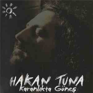 Hakan Tuna - Karanlıkta Güneş