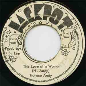 Horace Andy / King Tubby & The Aggrovators - The Love Of A Woman  / Blessed ...