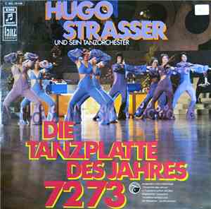 Hugo Strasser Und Sein Tanzorchester - Die Tanzplatte Des Jahres 72/73