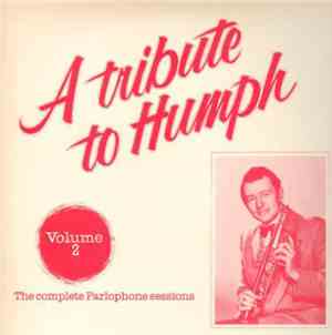Humphrey Lyttelton - A Tribute To Humph - Volume 2