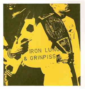 Iron Lung  & Grind Piss - My Heart Will Go On