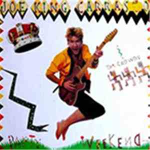 Joe King Carrasco & The Crowns - Party Weekend