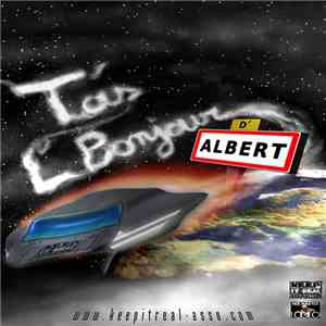 Keep It Real - T'as L'bonjour D'Albert