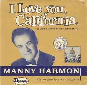 Manny Harmon His Orchestra And Chorus - I Love You, California / Farewell M ...