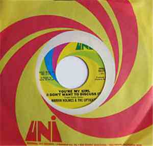 Marvin Holmes & The Uptights - You're My Girl (I Don't Want To Discuss It)  ...