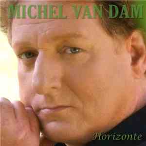 Michel van Dam  - Horizonte