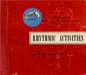 Miss Lilla Belle Pitts And Miss Gladys Tipton - Rhythmic Activities: Volume 1 - For Primary Grades