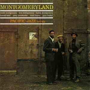 Monk Montgomery, Wes Montgomery, Buddy Montgomery, Harold Land, Pony Poinde ...