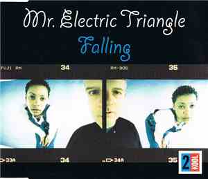 Mr. Electric Triangle - Falling