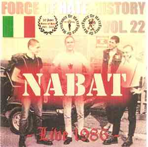 Nabat - Force Of Hate History Vol. 22