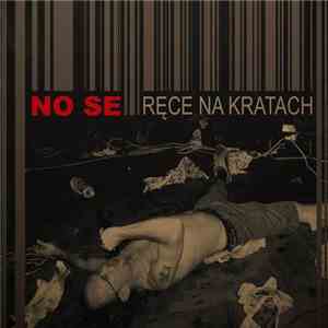 No Se  - Ręce Na Kratach
