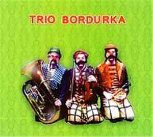 Orkestar Bordurka - Trio Bordurka
