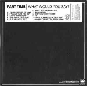 Part Time - What Would You Say?