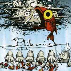 Philosonic - Y'a Rien De Facile