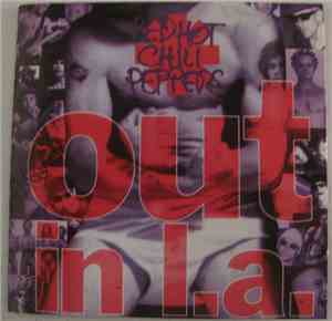 Red Hot Chili Peppers - Out In L.A.
