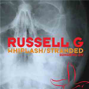 Russell G - Whiplash / Stranded