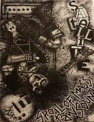 Satellite  - Spoil Of Mass Raw Sound - Discography 1999-2011