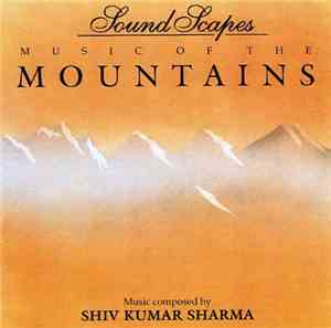 Shiv Kumar Sharma - Music Of The Mountains