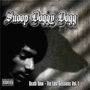 Snoop Doggy Dogg - Death Row - The Lost Sessions Vol. 1