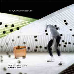 Sven Kacirek - The Nutcracker Sessions