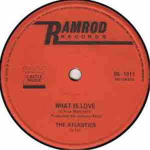 The Atlantics - What Is Love