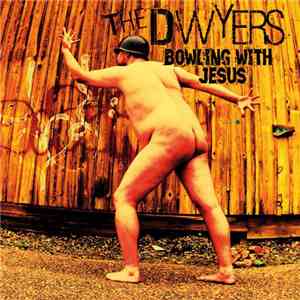 The Dwyers - Bowling With Jesus