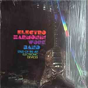 The Electro-Harmonix Work Band - State-Of-The-Art Electronic Devices