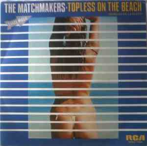 The Matchmakers - Topless On The Beach = Desnuda En La PLaya