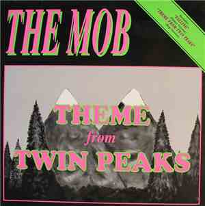 The Mob - Theme From Twin Peaks