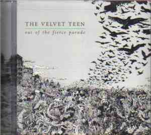 The Velvet Teen - Out Of The Fierce Parade