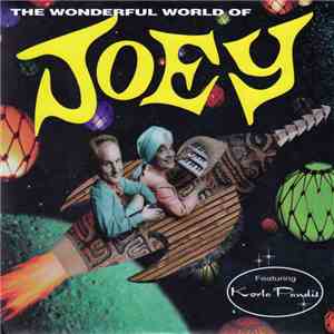 The Wonderful World Of Joey Featuring Korla Pandit - The Wonderful World Of ...