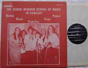 The Yehudi Menuhin School Of Music - Bartok, Bloch, Prokofiev, Ysaye, Poppe ...