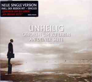 Unheilig - Geboren Um Zu Leben