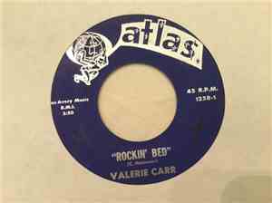 Valerie Carr - Rockin Bed / Make Someone Happy