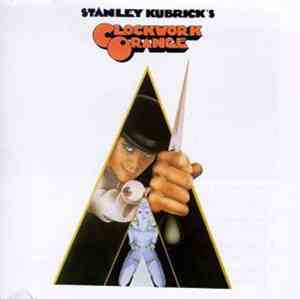 Various - Stanley Kubrick's A Clockwork Orange